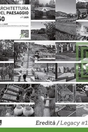 Architettura del paesaggio n.50 1/2025