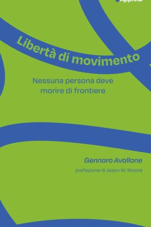 Libertà di Movimento - Gennaro Avallone