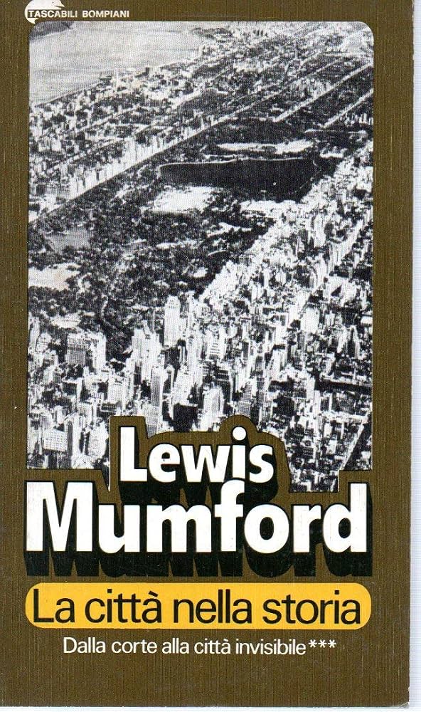 mumford la citta nella storia
